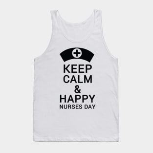 Keep Calm & Happy Nurses Day Nurse Tank Top